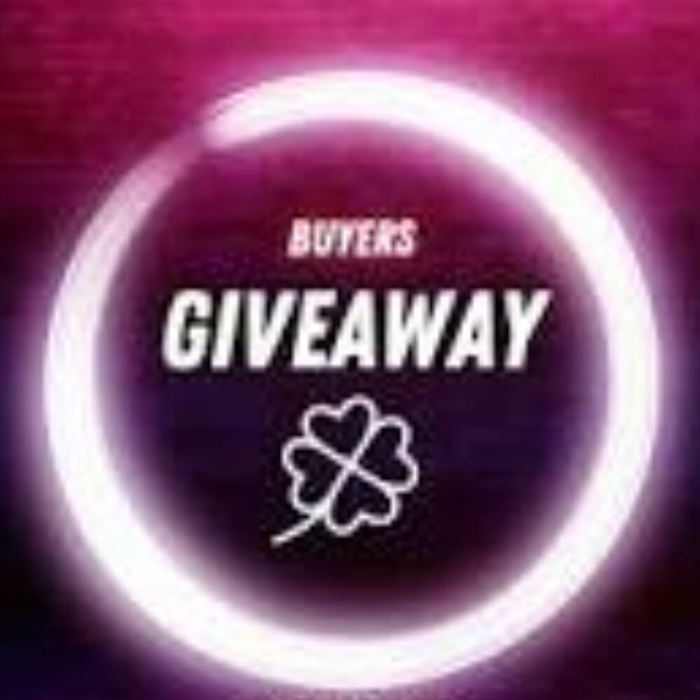 BUYERS GIVEAWAY